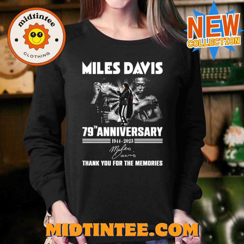 Miles Davis 79Th Anniversary – Thank You For The Memories T-Shirt 30Uf094137 – Utopia Fashion