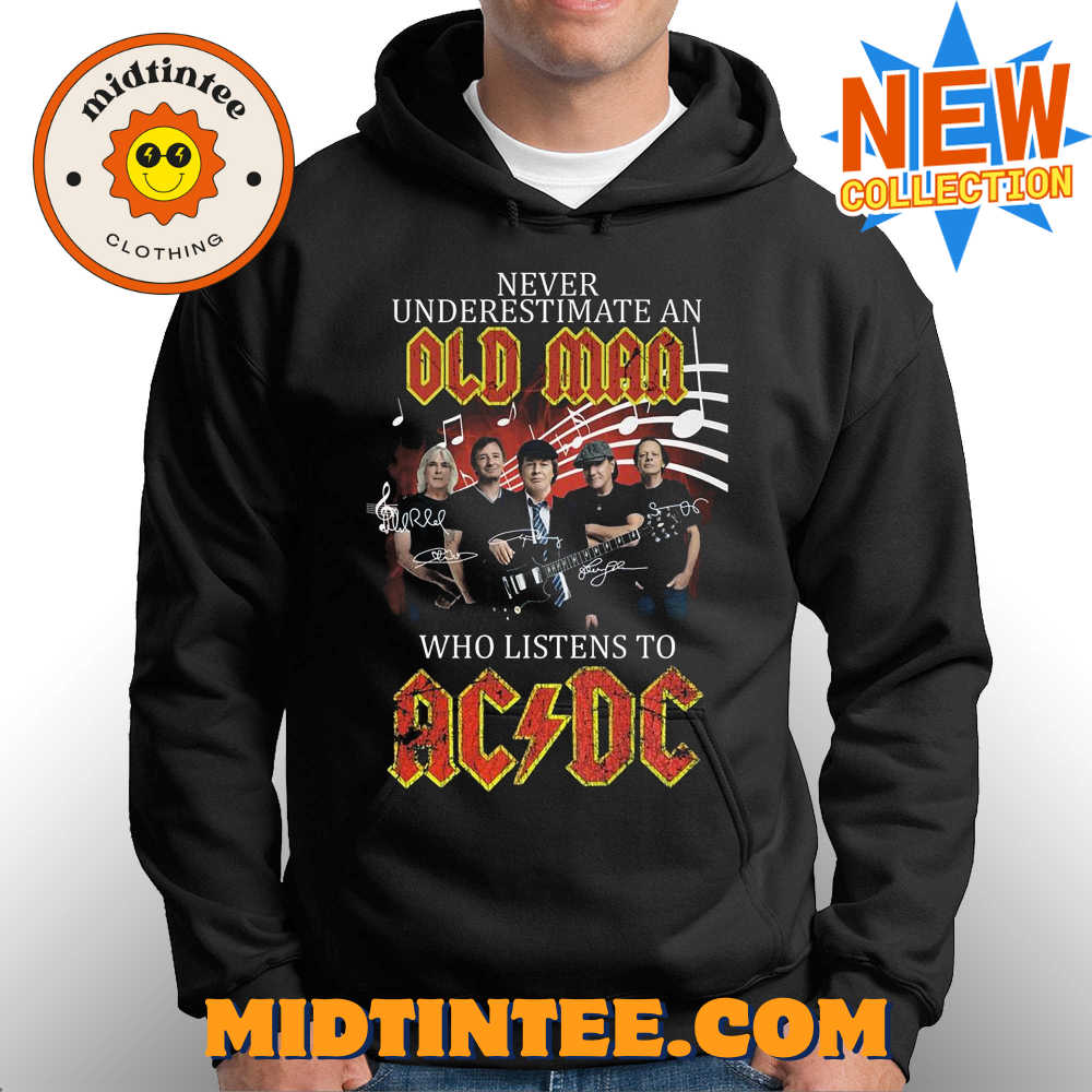 Never Underestimate An Old Man Who Listen To Ac Dc T-Shirt 30Uf094159 – Utopia Fashion