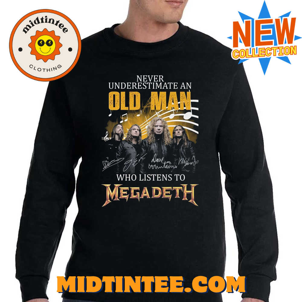 Never Underestimate An Old Man Who Listen To Megadeth T-Shirt 30Uf094161 – Utopia Fashion