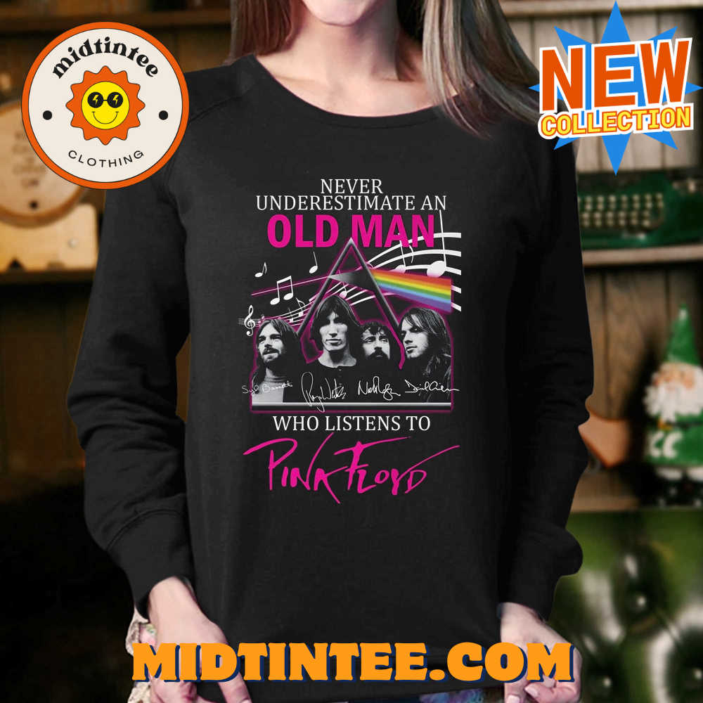 Never Underestimate An Old Man Who Listen To Pink Floyd T-Shirt 30Uf094162 – Utopia Fashion