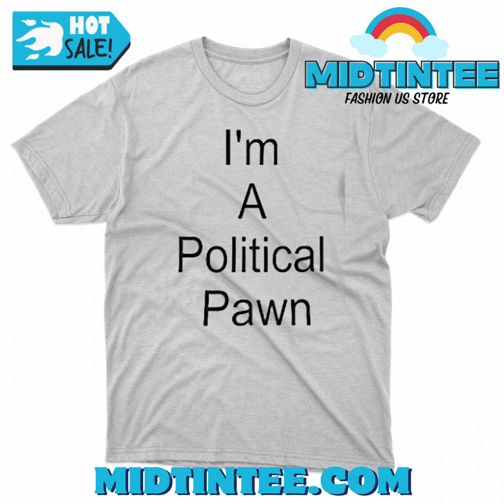 Robert Crimo Jr I’M A Political Pawn Shirt 30Uf094248 – Utopia Fashion