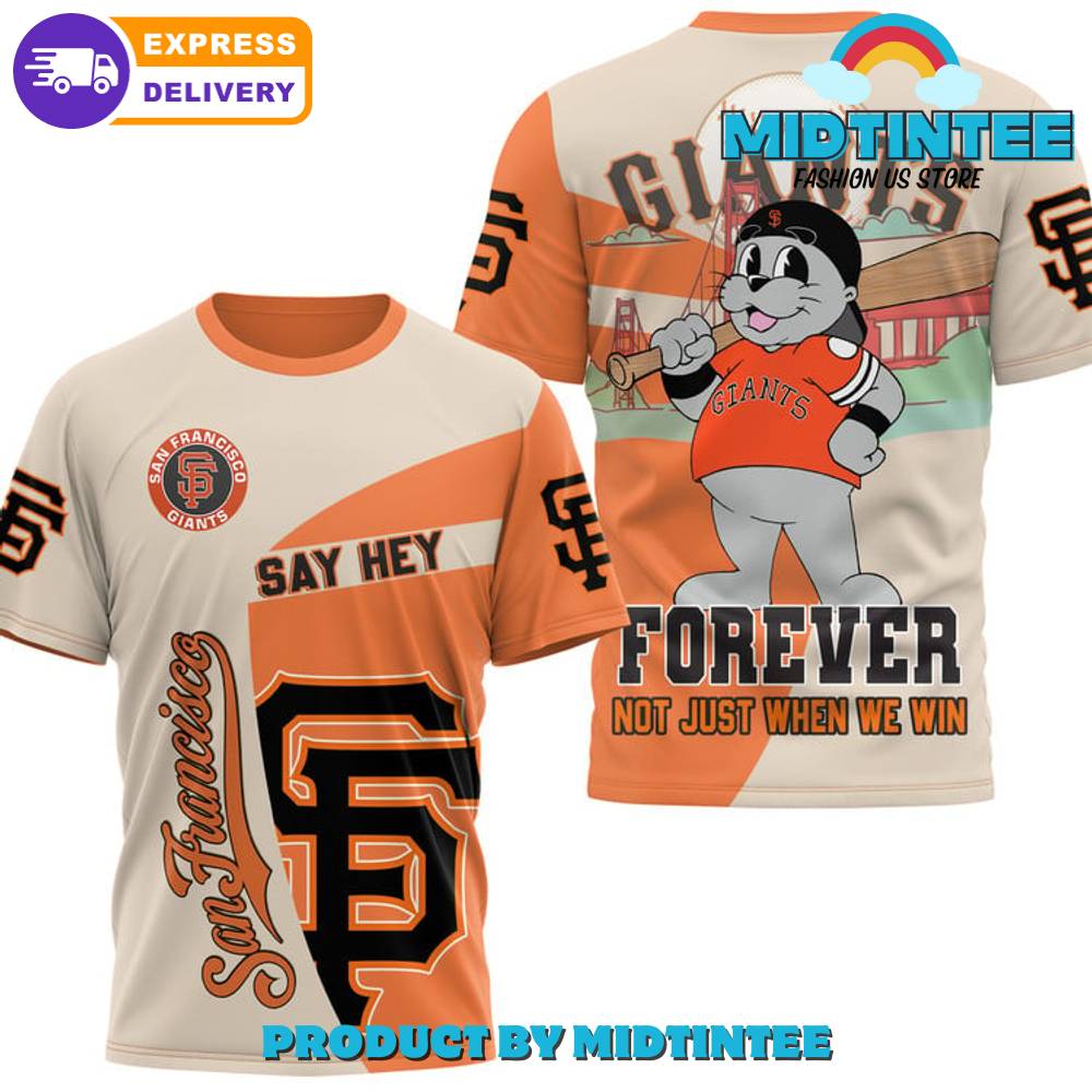 San Francisco Giants Mlb Forever Not Just When We Win Shirt 30Uf095348 – Utopia Fashion