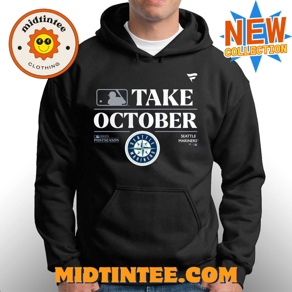 Seattle Mariners Take October Playoffs Postseason Shirt 30Uf094264 – Utopia Fashion