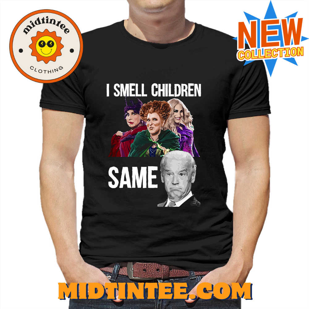 Smell Children Same Joe Biden T-Shirt 30Uf094274 – Utopia Fashion