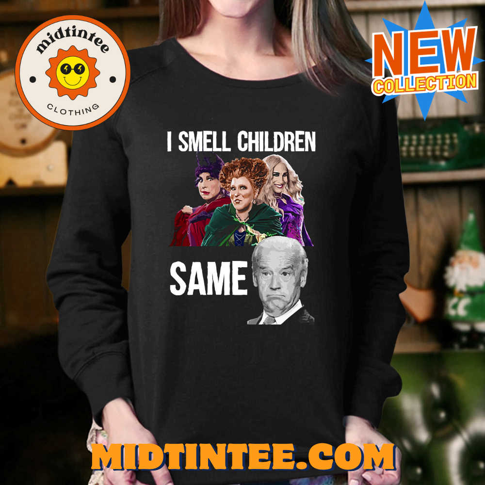 Smell Children Same Joe Biden T-Shirt 30Uf094274 – Utopia Fashion