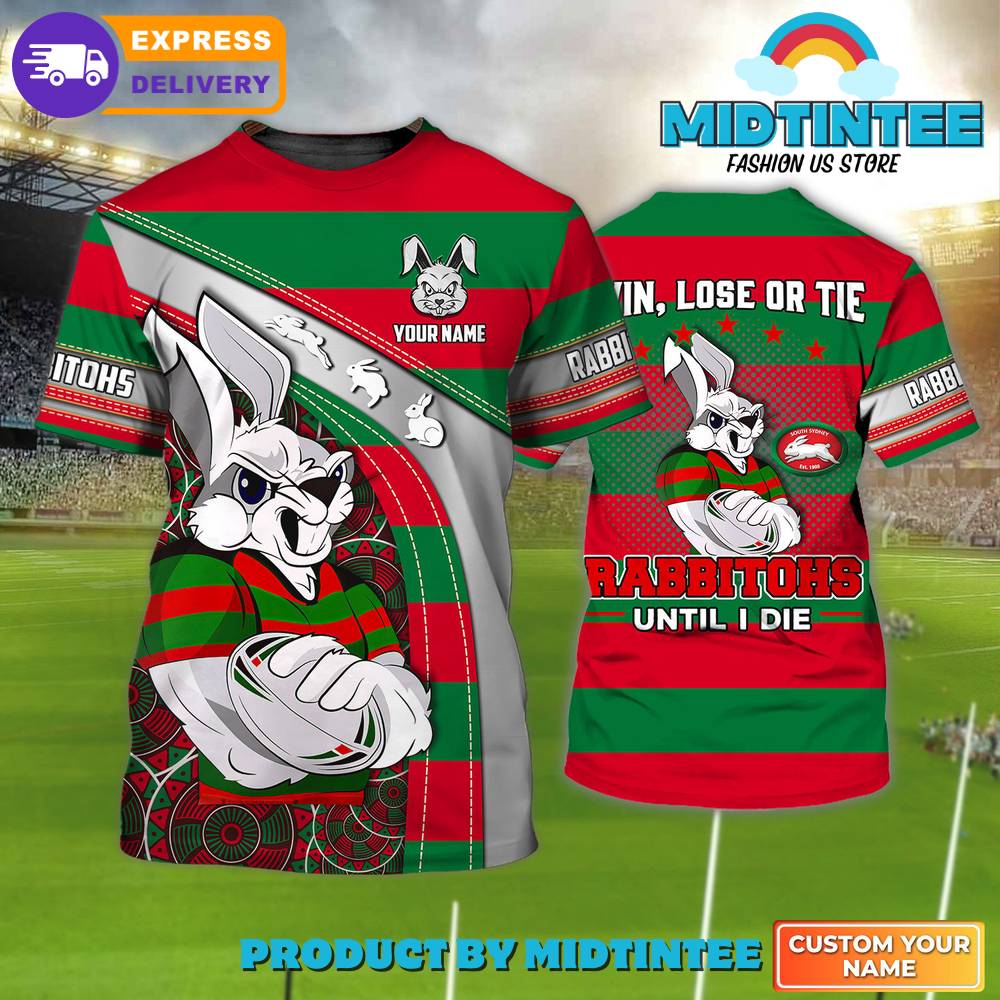 South Sydney Rabbitohs Nrl Win Lose Or Tie Shirt 30Uf095388 – Utopia Fashion