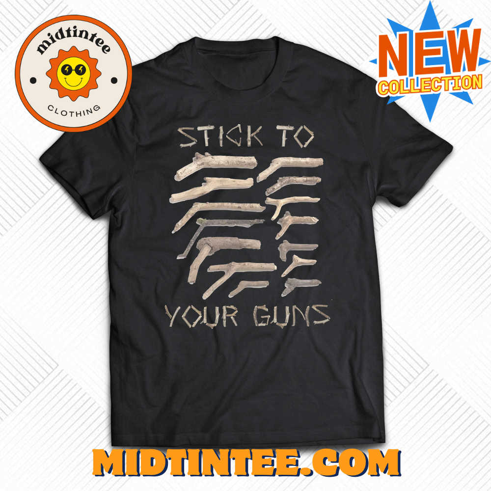 Stick To Your Guns T-Shirt 30Uf094294 – Utopia Fashion