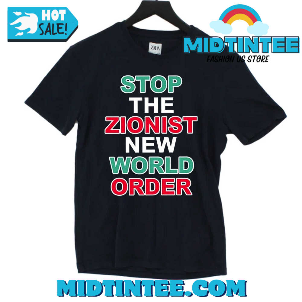 Stop The Zionist New World Order Shirt 30Uf094296 – Utopia Fashion