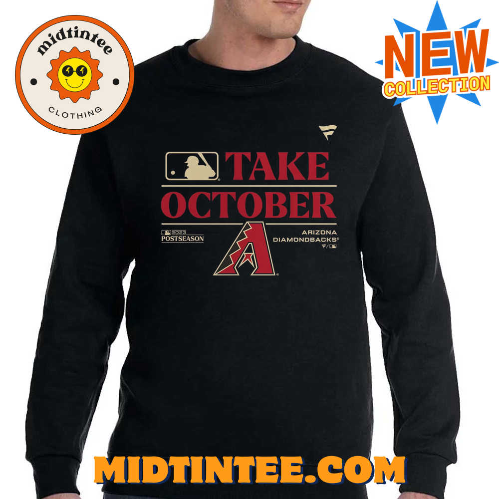 Take October Arizona Diamondbacks Postseason T-Shirt 30Uf094302 – Utopia Fashion