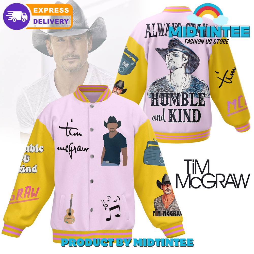 Tim Mcgraw Always Stay Humble And Kind Baseball Jacket 30Uf092546 – Utopia Fashion