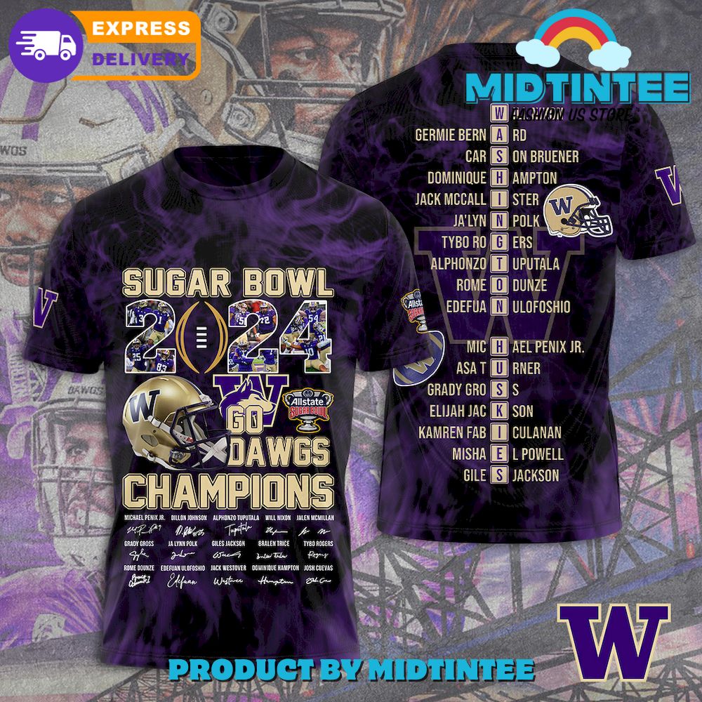 Washington Huskies Football Sugar Bowl Go Dawgs T-Shirt 3D 30Uf095536 – Utopia Fashion