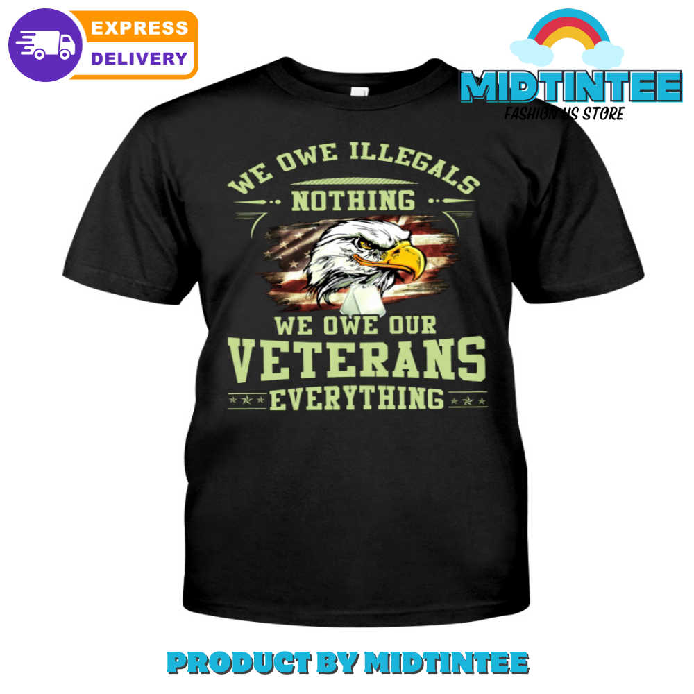 We Owe Our Veterans Everything T-Shirt 30Uf094366 – Utopia Fashion